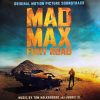 Mad Max: Fury Road (Original Motion Picture Soundtrack)