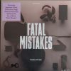Fatal Mistakes - Outtakes & B-Sides