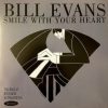 Smile With Your Heart: The Best Of Bill Evans On Resonance