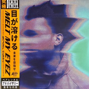 Melt My Eyez See Your Future