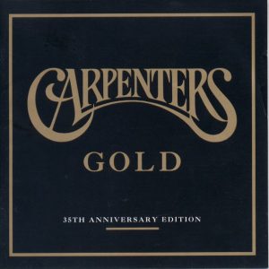 Carpenters Gold - 35th Anniversary Edition