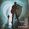 Get The Message The Best Of Electronic