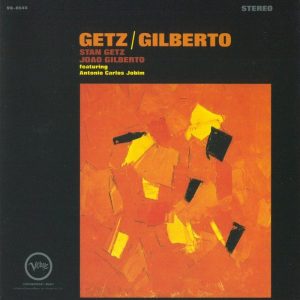 Getz / Gilberto