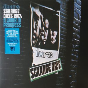 Strange Days 1967: A Work In Progress