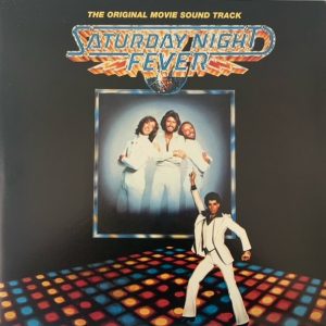 Saturday Night Fever (The Original Movie Sound Track)