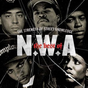 The Best Of N.W.A "The Strength Of Street Knowledge"