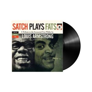 Satch Plays Fats: A Tribute To The Immortal Fats Waller By Louis Armstrong And His All-Stars